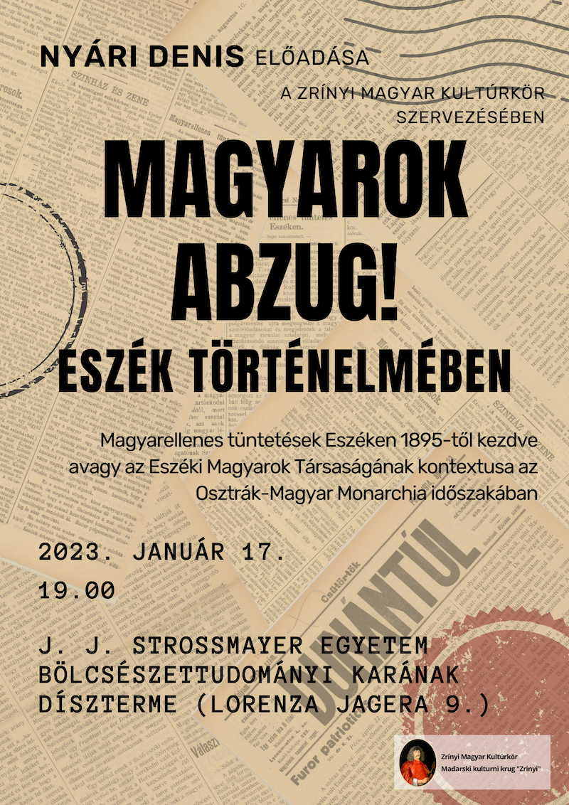 Történelmi előadás: Nyári Denisz: Magyarok abzug!